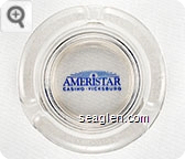 Ameristar Casino - Vicksburg - Blue imprint Glass Ashtray