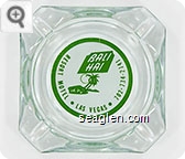Bali Hai, Resort Motel, Las Vegas, 702-734-2141 - Green on white imprint Glass Ashtray