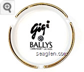 Gigi,  Bally's, Casino Resort - Las Vegas - Black imprint Ceramic Ashtray