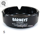 Barney's Casino, South Lake Tahoe, Nevada, (702)-588-2455, Home of Northern Nevada's Largest Slot Machine,$50,000 Jackpot - White imprint Glass Ashtray