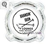Brandin' Iron Lounge, Elko, Nevada - Black imprint Glass Ashtray