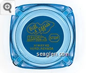 Bill & Effie's Truck Stop, Hiway 40, Verdi, Nevada - Yellow on blue imprint Glass Ashtray