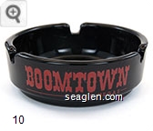 Boomtown, Las Vegas, Dial Direct Toll Free for Reservations, 1-800-588-7711, Stake Your Claim - Red imprint Glass Ashtray