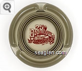25th Boomtown, Silver Anniversary, 1967-1992 - Red imprint Glass Ashtray