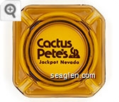 Cactus Pete's, Jackpot Nevada - Brown imprint Glass Ashtray