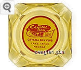 Crystal Bay Club, Dining Dancing Gaming, Crystal Bay Club, Lake Tahoe Nevada - Red on yellow imprint Glass Ashtray