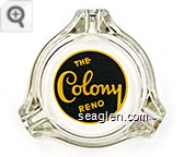 The Colony Reno - Yellow on black imprint Glass Ashtray