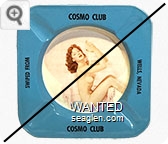 Swiped From, Cosmo Club, Wells, Nevada - Black imprint Metal Ashtray