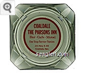 Coaldale, The Parsons Inn, Bar - Cafe - Motel, One Stop Service Station, Jct. Hwy. 6 - 95, Coaldale, Nev. - Red on white imprint Glass Ashtray