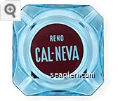 Reno, Cal-Neva - White on red imprint Glass Ashtray