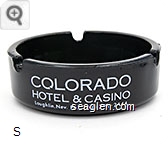 Colorado Hotel & Casino, Laughlin, Nev. Ph. (702) 298-2444, Bar - Lounge Restaurant, Poker 21 Keno Slots - White imprint Glass Ashtray