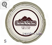 Carson Valley Inn, Minden, Nevada, 1 (800) 321-6983 - Maroon imprint Glass Ashtray