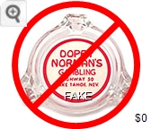 Dopey Norman's, Gambling, Highway 50, Lake Tahoe, Nev. - Red silkscreen imprint Glass Ashtray