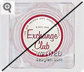 The Old Saloon and Gambling House, Since 1906, Exchange Club, Beatty, Nevada - Red on white imprint Glass Ashtray