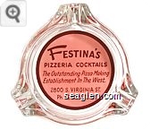 Festina's Pizzeria Cocktails, The Outstanding Pizza Making Establishment In The West., 2800 S. Virginia St., Ph. RENO 3-7239 - Red on pink imprint Glass Ashtray