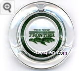 The New Frontier, Las Vegas - Nevada - Green imprint Glass Ashtray