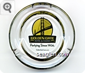 Golden Gate Hotel & Casino, Partying Since 1906., GoldenGateCasino.com - Black and gold imprint Glass Ashtray