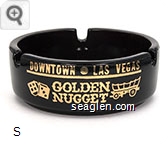 Downtown - Las Vegas, Golden Nugget, Gambling Hall - Bingo - Saloon - Gold imprint Glass Ashtray