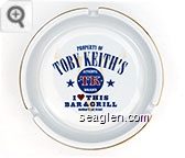 Property of Toby Keith's I (Heart) This Bar & Grill, Authentic TK Brand, Harrah's Las Vegas - Blue and Red imprint Porcelain Ashtray
