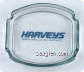 Harvey's Resort Hotel / Casino - Lake Tahoe - Blue imprint Glass Ashtray