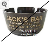 Jack's Bar, A Saloon Since 1859, Slots - Bar - Off Sale, Carson St., Carson City, Nev. - White imprint Plastic Ashtray