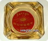 Jerry's Nugget, North Las Vegas, Nev. - Gold on red imprint Glass Ashtray