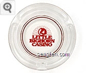 Little Bighorn Casino - Red imprint Glass Ashtray