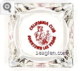 California Club, Downtown Las Vegas - Red imprint Glass Ashtray
