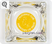 California Club, Downtown Las Vegas - Yellow imprint Glass Ashtray