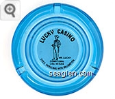 Lucky Casino, Mr. Lucky, Downtown Las Vegas, Free Parking with Validation - Black on white imprint Glass Ashtray