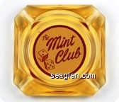 The Mint Club - Red on white imprint Glass Ashtray