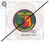 Monte Carlo Club, home of more Jackpots, Downtown Las Vegas, Nevada - Yellow, green and red imprint Glass Ashtray