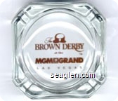The Brown Derby at the MGM Grand, Las Vegas - Brown imprint Glass Ashtray