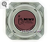The Mint, Free Parking With Validation, Downtown Las Vegas - Black on pink imprint Glass Ashtray