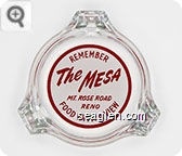 Remember The Mesa, Mt. Rose Road, Reno, Food With a View - Red on white imprint Glass Ashtray