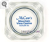 McCaw's Mountain View Casino, Pahrump, NV - Blue imprint Glass Ashtray