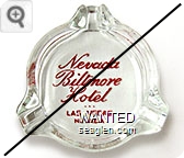 Nevada Biltmore Hotel, Las Vegas, Nevada - Red imprint Glass Ashtray