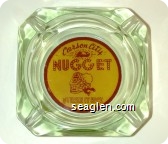 Carson City Nugget, Strike It Rich - Red on yellow imprint Glass Ashtray