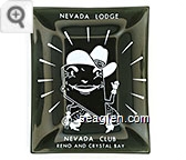 Nevada Lodge, Nevada Club, Reno and Crystal Bay - White imprint Glass Ashtray