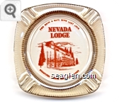 You Have a Date With Lady Luck, Nevada Lodge, Beautiful North End Lake Tahoe - Orange imprint Glass Ashtray