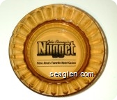 John Ascuaga's Nugget, Reno Area's Favorite Hotel-Casino - Black imprint Glass Ashtray