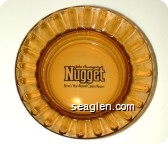 John Ascuaga's Nugget, Reno's Year-Round Casino Resort - Black imprint Glass Ashtray