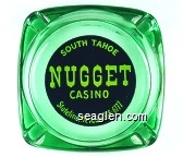 South Tahoe Nugget Casino, Stateline, Nevada - 588-6777 - Yellow on black imprint Glass Ashtray