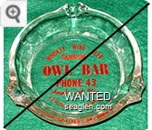 Whiskey - Wine - Beer, Gambling, Owl Bar, Phone 43, Angelo and Ugo, Yerington, Nevada - Red imprint Glass Ashtray