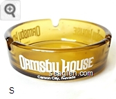 Ormsby House, Carson City, Nevada - White imprint Glass Ashtray