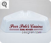 Poor Pete's Casino, Reno Nevada - Red imprint Glass Ashtray