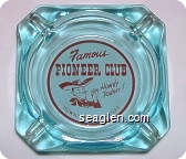Famous Pioneer Club, Howdy Podner!, Downtown Las Vegas - Red on white imprint Glass Ashtray