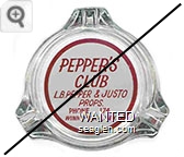 Pepper's Club, L.B. Pepper & Justo Props., Phone 174, Winnemucca, Nev. - Red on white imprint Glass Ashtray
