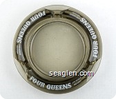 Four Queens, Las Vegas Nevada - White imprint Glass Ashtray