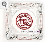 Rancho Motel & Bar, Phone Reno 2-6931, Reno, Nevada - Red imprint Glass Ashtray